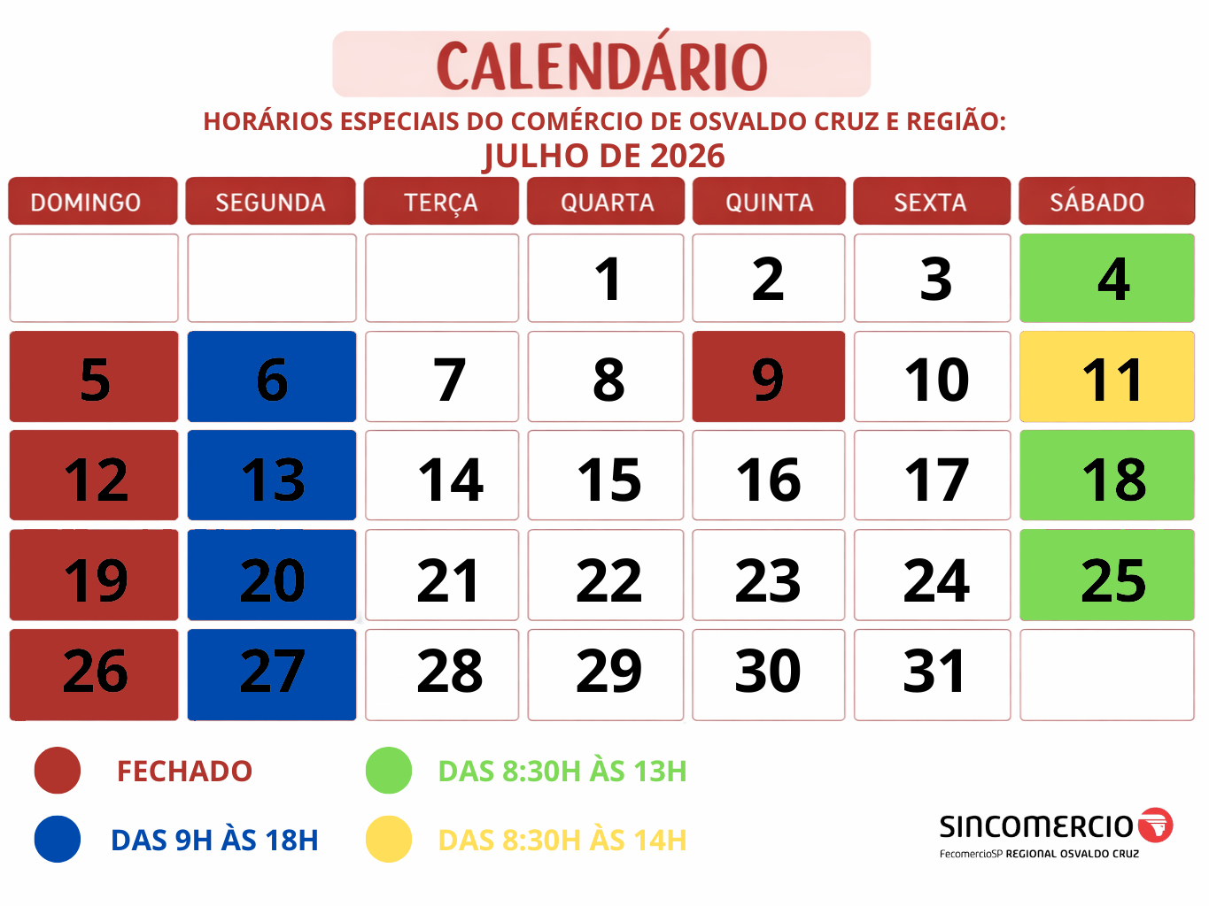 Confira os horários especiais do comércio de Osvaldo Cruz para o mês de Julho de 2026: