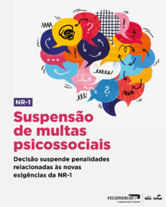 NR-1: Justiça acolhe pedido da FecomercioSP e suspende multas sobre riscos psicossociais