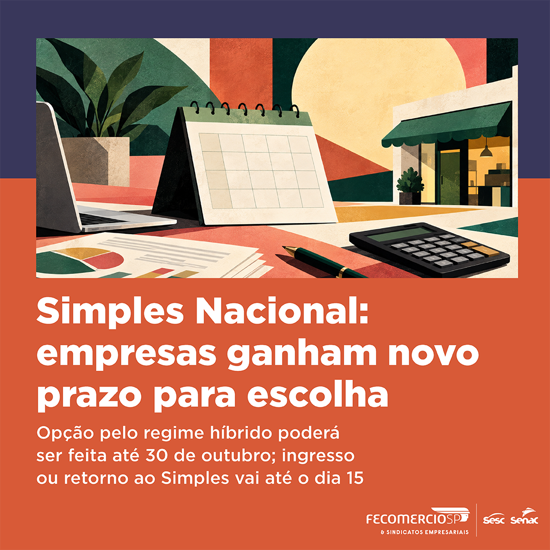 Empresas terão até 30 de outubro para optar pelo Simples Nacional Híbrido